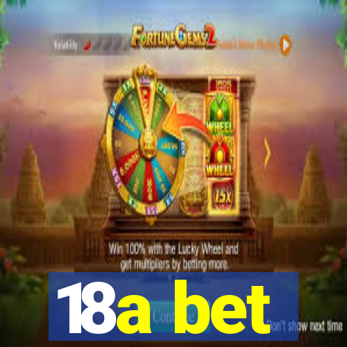 18a bet